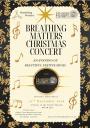 Breathing Matters Charity Concert Breathing Matters Charity Concert